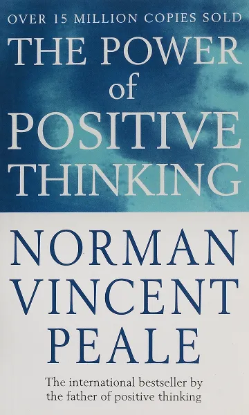 Обложка книги The Power Of Positive Thinking, Пил Норман Винсент