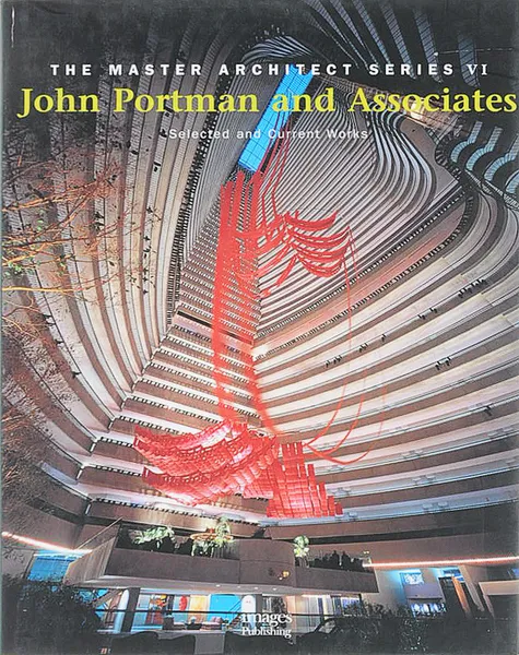 Обложка книги John Portman and Associates. MAS VI, Womersley Steve