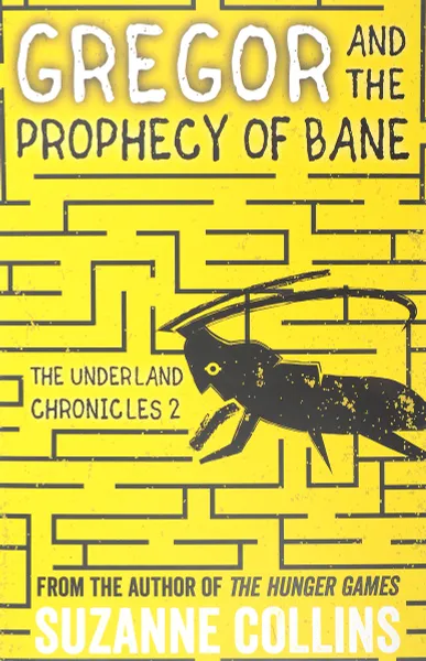 Обложка книги Gregor and the Prophecy of Bane, Коллинз Сьюзен