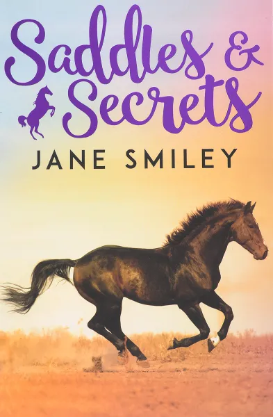 Обложка книги Saddles and Secrets, Смайли Джейн