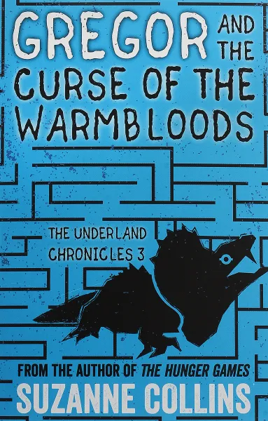 Обложка книги Gregor and the Curse of the Warmbloods, Коллинз Сьюзен