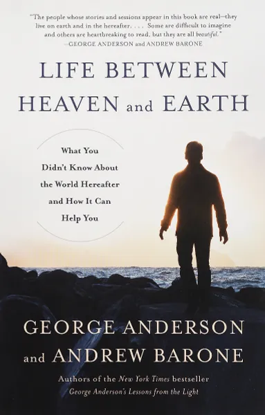 Обложка книги Life Between Heaven and Earth, Anderson George, Barone Andrew