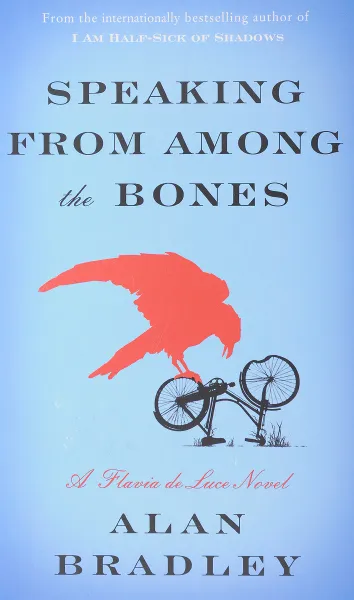 Обложка книги Speaking from Among the Bones, Брэдли Алан