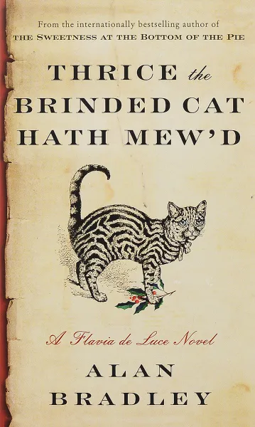 Обложка книги Thrice the Brinded Cat Hath Mew’d, Брэдли Алан