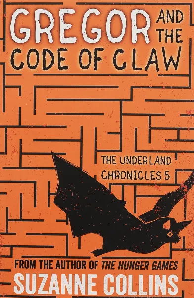 Обложка книги Gregor and the Code of Claw, Коллинз Сьюзен