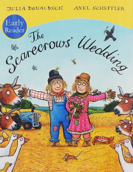 Обложка книги The Scarecrows' Wedding Early Reader, Дональдсон Джулия