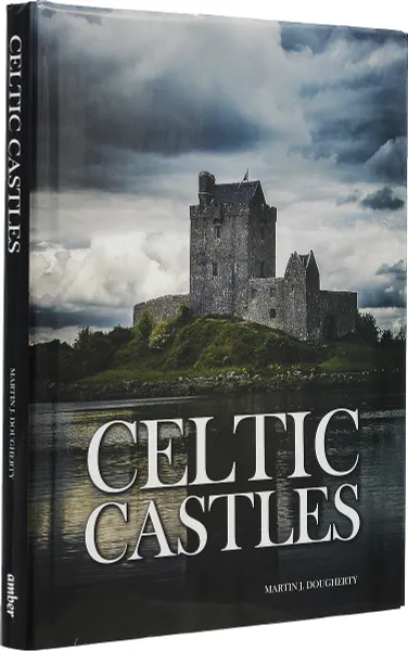 Обложка книги Celtic Castles, Догерти Мартин Дж.