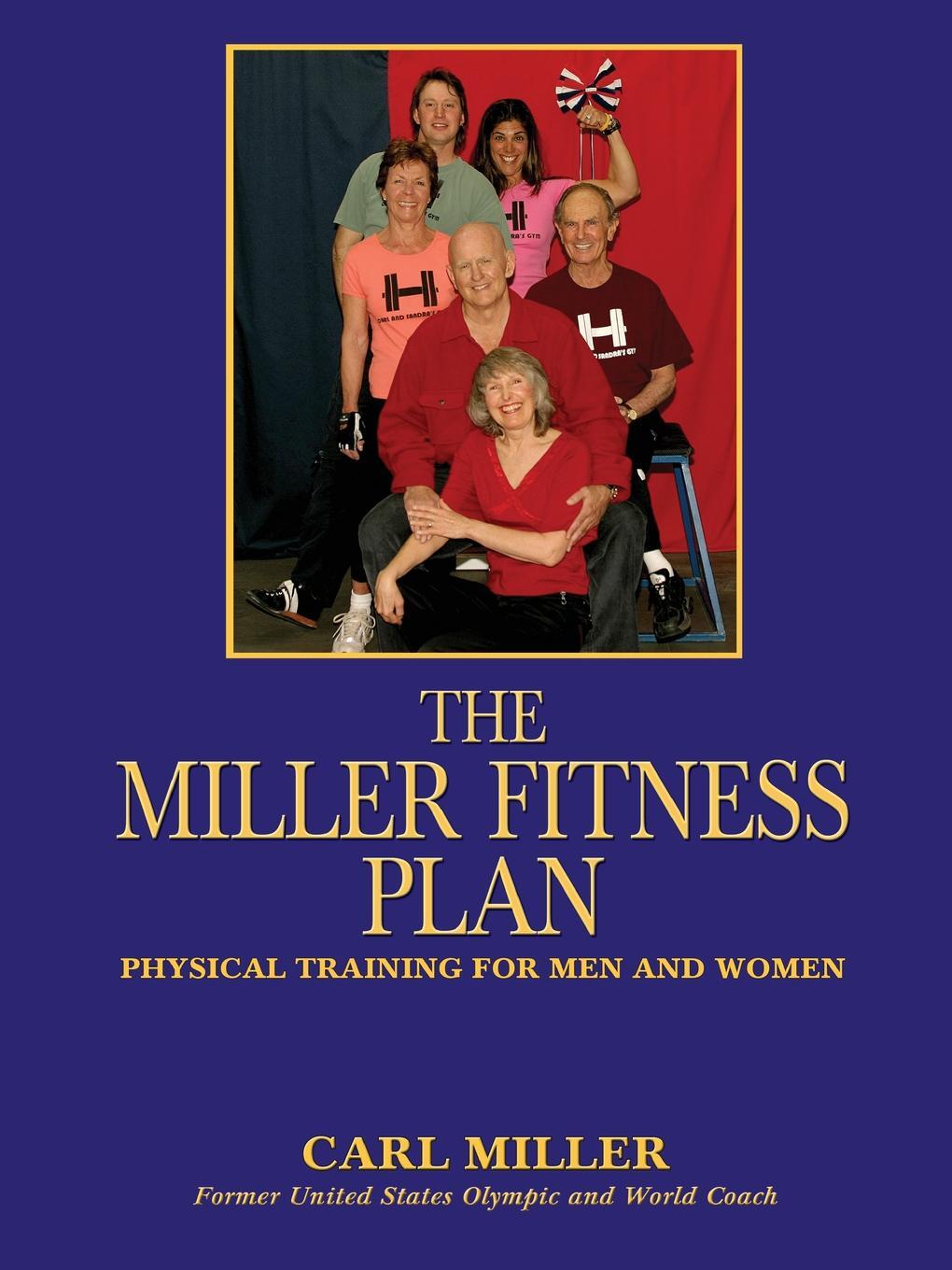 фото The Miller Fitness Plan