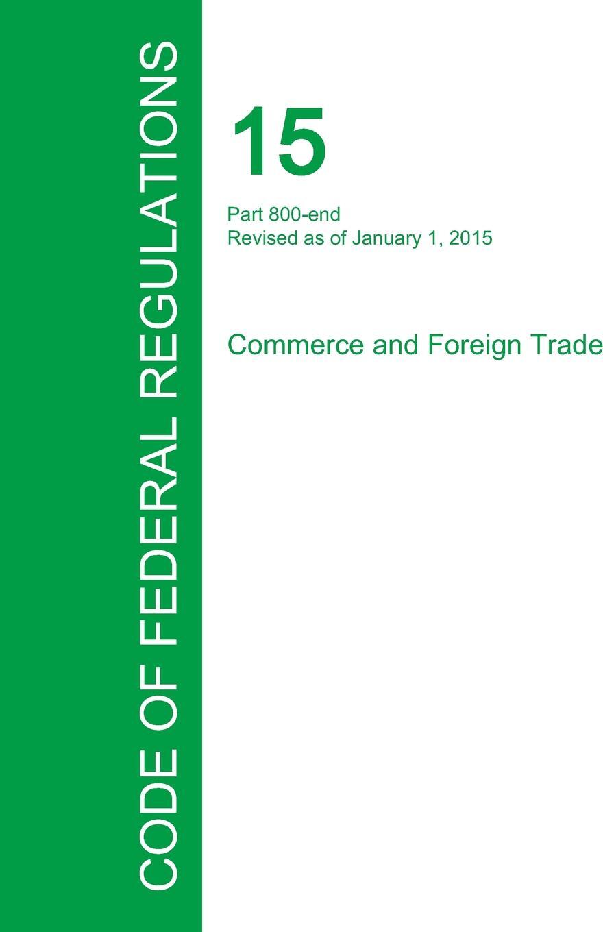 фото Code of Federal Regulations Title 15, Volume 3, January 1, 2015