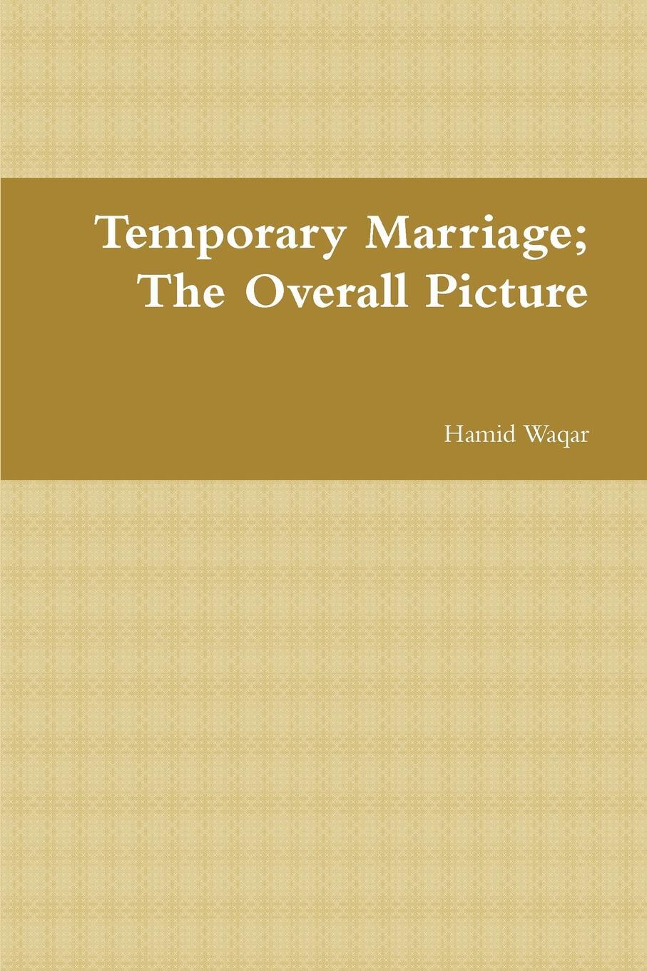 фото Temporary Marriage; The Overall Picture