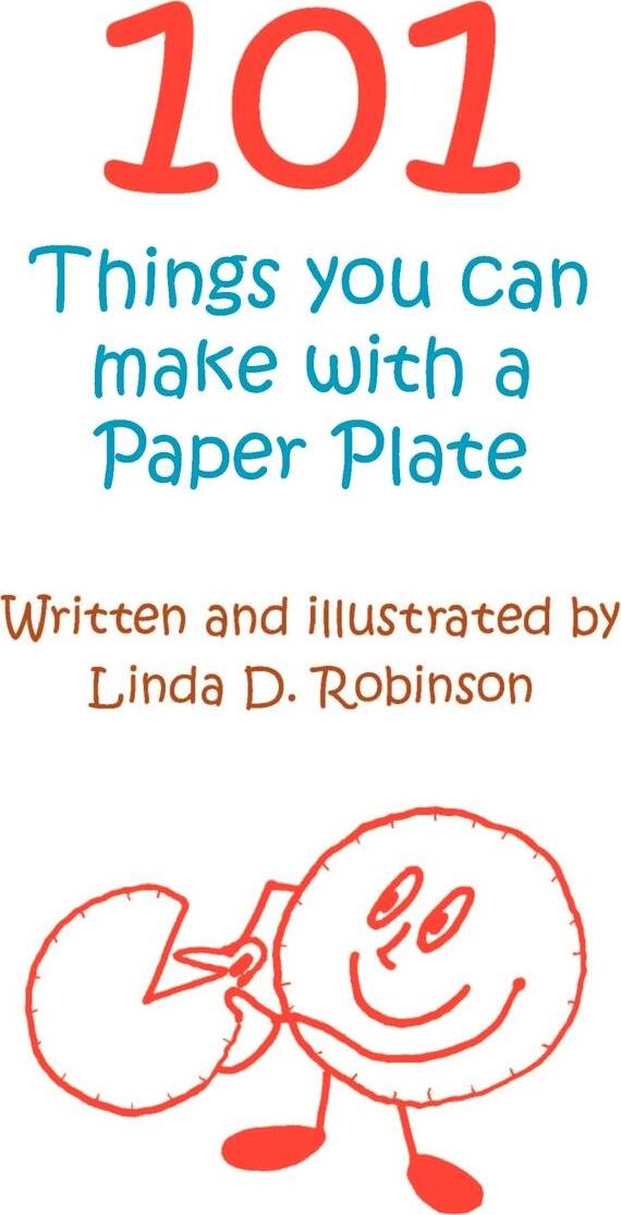 фото 101 Things you can make with a Paper Plate