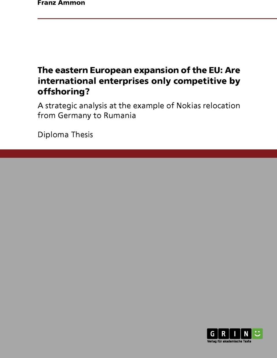 фото The eastern European expansion of the EU. Are international enterprises only competitive by offshoring?