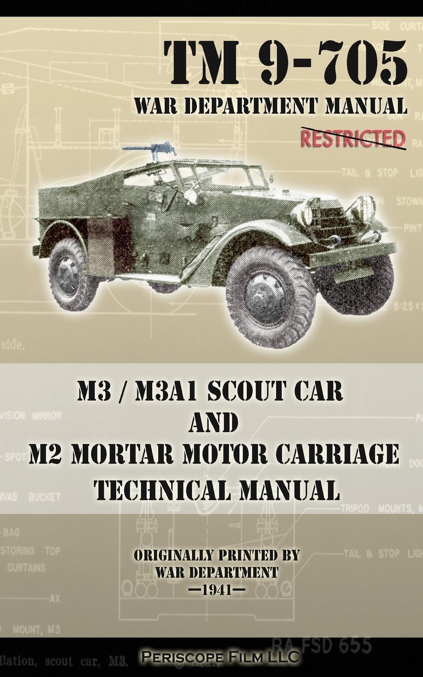 фото M3 / M3A1 Scout Car and M2 Mortar Motor Carriage Technical Manual