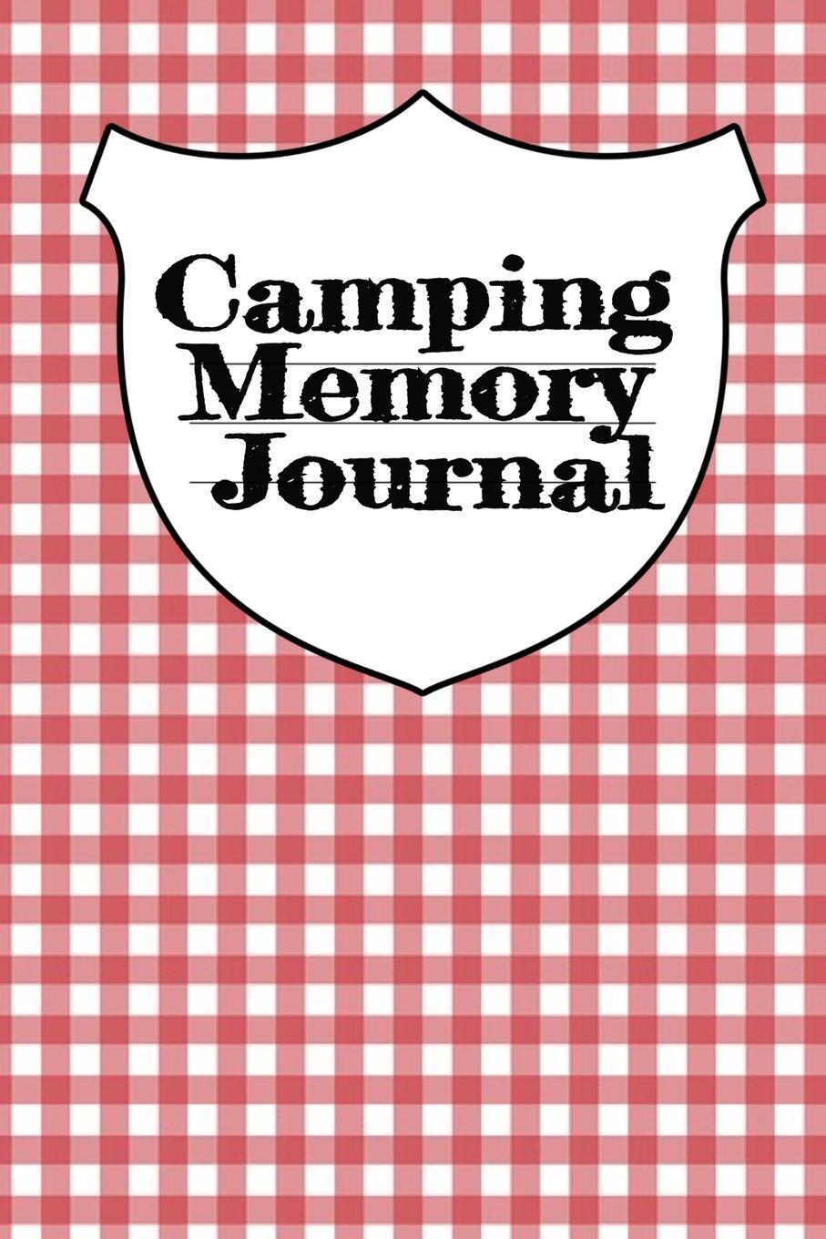 фото Camping Memory Journal. Trip Planner, Memory Diary Book, Expense Tracker & Blank Cookbook To Write In Your Favorite Campfire Recipes - Planning, Tracking, Journaling & Cooking With A Travel Trailer, RV & Camper Car - 6x9 Inch, 120 Pages, Matte Cover