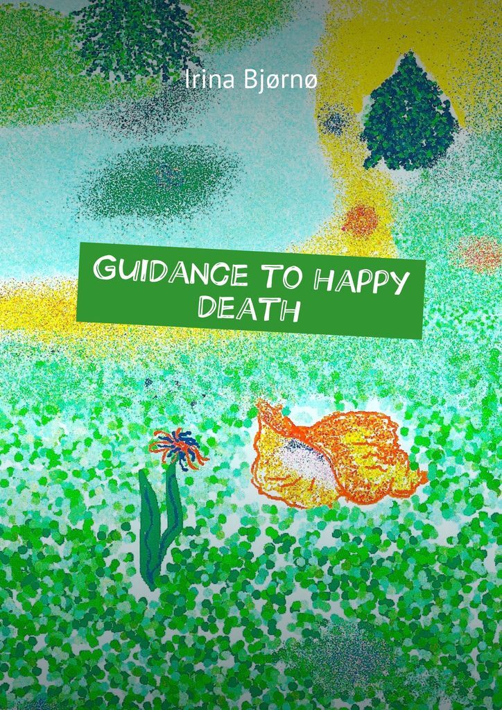 фото Guidance to happy death