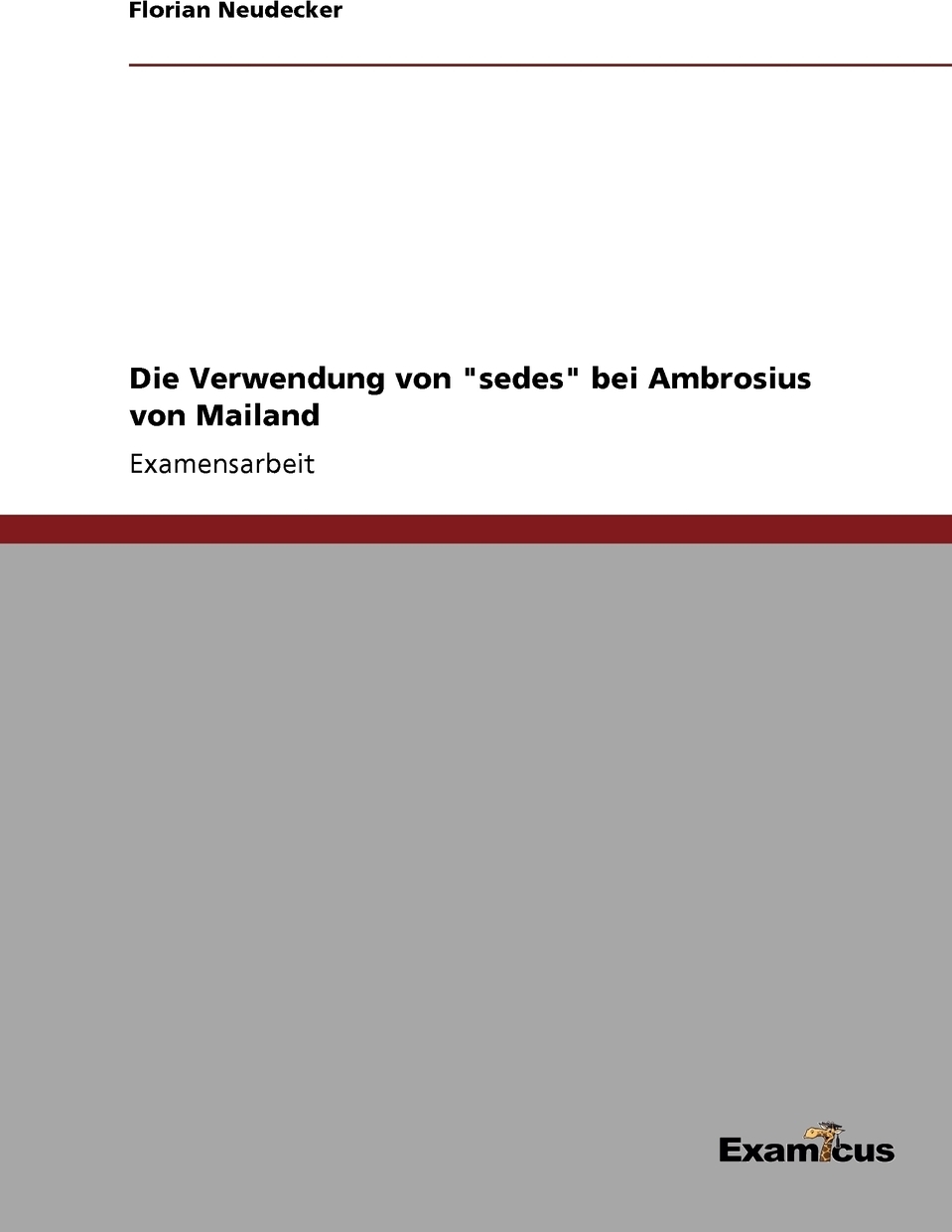 фото Die Verwendung von "sedes" bei Ambrosius von Mailand