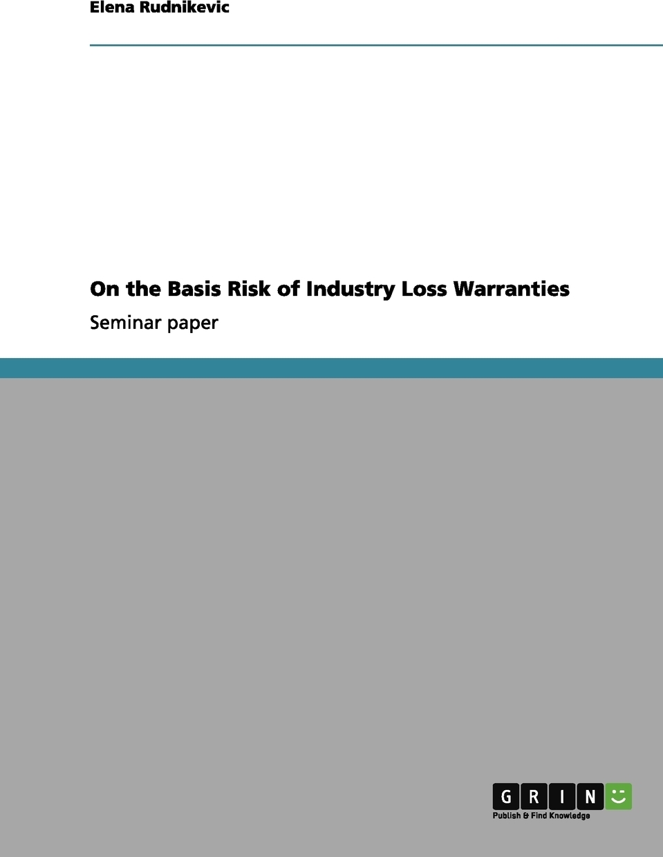 фото On the Basis Risk of Industry Loss Warranties