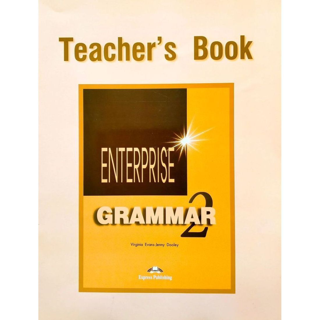 Enterprise grammar books. Enterprise 3 Grammar. Enterprise Grammar 2. Enterprise 2 Grammar book Keys. Enterprise 1 Grammar book ответы.