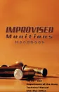Improvised Munitions Handbook - Of Defense Department of Defense, Department of Defense