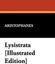 Lysistrata .Illustrated Edition. - Aristophanes
