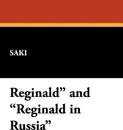Reginald and Reginald in Russia - Saki