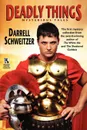 Deadly Things. A Collection of Mysterious Tales / The Judgment of the Gods and Other Verdicts of History (Wildside Mystery Double #2) - Darrell Schweitzer, Robert Reginald