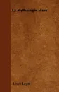 La Mythologie slave - Louis Leger