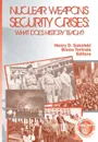 Nuclear Weapons Security Crises. What Does History Teach? - Us Army Strategic Studies Institute