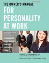 The Owner's Manual for Personality at Work (2nd ed.) - Pierce Johnson Howard, Jane Mitchell Howard