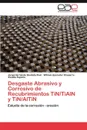 Desgaste Abrasivo y Corrosivo de Recubrimientos TiN/TiAlN y TiN/AlTiN - Bautista Ruiz Jorge Hernando, Aperador Chaparro William, España Claudia