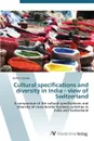 Cultural Specifications and Diversity in India - View of Switzerland - Schmid Rolf H.