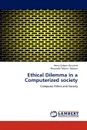 Ethical Dilemma in a Computerized society - Henry Osborn Quarshie, Alexander Martin- Odoom