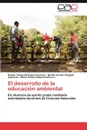 El Desarrollo de La Educacion Ambiental - Rodriguez Santana Ramon Tomas, Delgado Izquierdo Bertha Anolan, Almanza Cabrera Maria Nancy