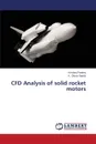 CFD Analysis of solid rocket motors - Pandey Krishna, Reddy K. Obula