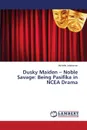 Dusky Maiden - Noble Savage. Being Pasifika in NCEA Drama - Johansson Michelle