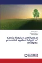 Cassia Fistula's Antifungal Potential Against Blight of Chickpea - Khan Bareera, Jabeen Khajista, Iqbal Sumera