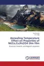 Annealing Temperature Effect on Properties of Ni(Co,Cu)Fe2O4 thin film - Kumar Sunil, Negi N.S.