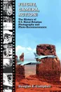 Flight, Camera, Action! the History of U.S. Naval Aviation Photography and Photo-Reconnaissance - Douglas E. Campbell