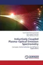 Inductively Coupled Plasma-Optical Emission Spectrometry - Elsayed Sayed Abdel-Maksoud, Mohamed Yaser Hagag, Kamel Wael Mahmoud