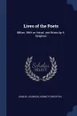 Lives of the Poets. Milton. With an Introd. and Notes by K. Deighton - Samuel Johnson, Kenneth Deighton