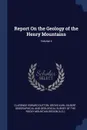 Report On the Geology of the Henry Mountains; Volume 4 - Clarence Edward Dutton, Grove Karl Gilbert