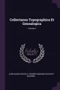 Collectanea Topographica Et Genealogica; Volume 4 - John Gough Nichols, Frederic Madden, Bulkeley Bandinel