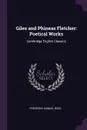 Giles and Phineas Fletcher. Poetical Works: Cambridge English Classics - Frederick Samuel Boas