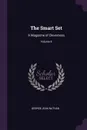The Smart Set. A Magazine of Cleverness; Volume 8 - George Jean Nathan