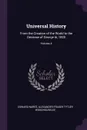 Universal History. From the Creation of the World to the Decease of George Iii, 1820; Volume 4 - Edward Nares, Alexander Fraser Tytler Woodhouselee