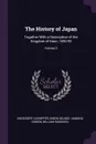 The History of Japan. Together With a Description of the Kingdom of Siam, 1690-92; Volume 3 - Engelbert Kaempfer, Simon Delboe, Hamond Gibben