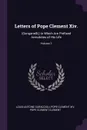 Letters of Pope Clement Xiv. (Ganganelli.) to Which Are Prefixed Anecdotes of His Life; Volume 1 - Louis-Antoine Caraccioli, Pope Clement XIV, Pope Clement Clement