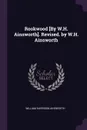 Rookwood .By W.H. Ainsworth.. Revised. by W.H. Ainsworth - William Harrison Ainsworth