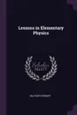 Lessons in Elementary Physics - Balfour Stewart