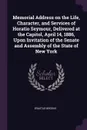 Memorial Address on the Life, Character, and Services of Horatio Seymour, Delivered at the Capitol, April 14, 1886, Upon Invitation of the Senate and Assembly of the State of New York - Erastus Brooks